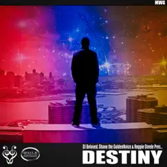 Destiny - Single by Dj Beloved, Shane The Golden Voice & Reggie Steele album reviews, ratings, credits