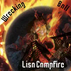 Wrecking Ball - Single by Lisa Campfire album reviews, ratings, credits