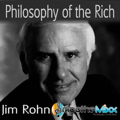 Philosophy of the Rich (Smoothe Mixx) by Jim Rohn & Roy Smoothe album reviews, ratings, credits