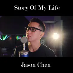 Story of My Life - Single by Jason Chen album reviews, ratings, credits