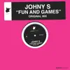 Fun & Games - Single album lyrics, reviews, download