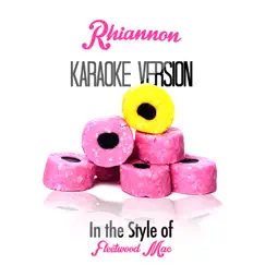 Rhiannon (In the Style of Fleetwood Mac) [Karaoke Version] Song Lyrics