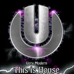 This Is House by Very Modern album reviews, ratings, credits