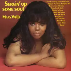 Servin' Up Some Soul by Mary Wells album reviews, ratings, credits