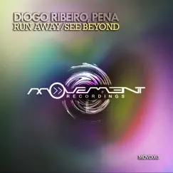 See Beyond / Run Away - Single by Diogo Ribeiro & Pena album reviews, ratings, credits