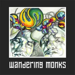 Wandering Monks by Wandering Monks album reviews, ratings, credits