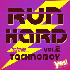 Run Hard Vol. 2 (Slammin' Hardcore Anthems for Running, Cycling and Extreme Workouts) by Yes Fitness Music album reviews, ratings, credits