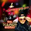 Die Nacht beginnt (Radio Version) - Single album lyrics, reviews, download