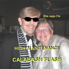 High Maintenance - Single by Calabash Flash album reviews, ratings, credits