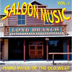 Saloon Music: Piano Music of the Old West, Vol. 1 by Paul Eakins album reviews, ratings, credits