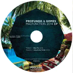 Malfunction 2014 - Single by Profundo & Gomes album reviews, ratings, credits
