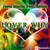 Lover Why (feat. Esther) - Single album lyrics, reviews, download