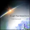 A Light That Shines for Us - Single album lyrics, reviews, download