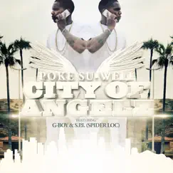 City of Angelz (feat. G-Boy & Spider Loc) - Single by Poke Su-Well album reviews, ratings, credits