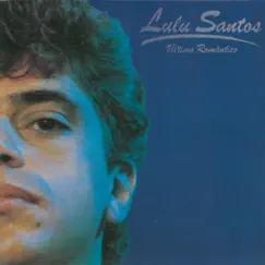Último Romântico - Single by Lulu Santos album reviews, ratings, credits