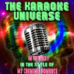 Im Not Okay (Karaoke Version) [In the Style of My Chemical Romance] - Single by The Karaoke Universe album reviews, ratings, credits