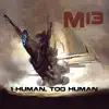 1 Human, Too Human album lyrics, reviews, download