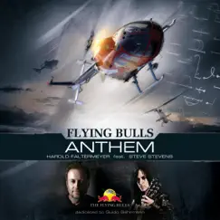 Flying Bulls Anthem (feat. Steve Stevens) - Single by Harold Faltermeyer album reviews, ratings, credits