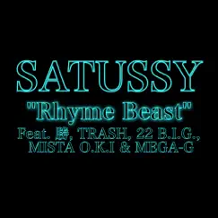 Rhyme Beast (feat. 勝, TRASH, 22 B.I.G., MISTA O.K.I & MEGA-G) Song Lyrics