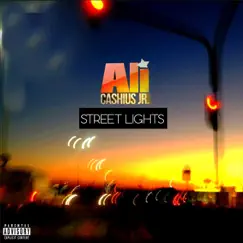 Street Lights - Single by Ali Cashius Jr album reviews, ratings, credits