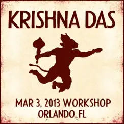 Live Workshop in Orlando, FL - 03/03/2013 by Krishna Das album reviews, ratings, credits