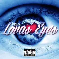 Lovas Eyes - Single by B.Ross album reviews, ratings, credits