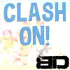 Clash On! - Single album lyrics, reviews, download