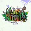 We Love the Blunts (feat. Dances with White Girls) - EP album lyrics, reviews, download
