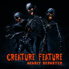 Nearly Departed - Single by Creature Feature album reviews, ratings, credits