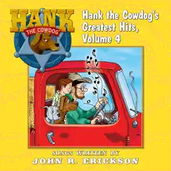 Hank the Cowdog's Greatest Hits, Vol. 4 by John R. Erickson album reviews, ratings, credits