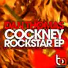 Cockney Rockstar EP album lyrics, reviews, download