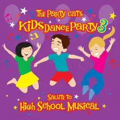 Kids Dance Party - A Salute to High School Musical by The Party Cats album reviews, ratings, credits