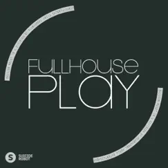 Play - Single by Fullhouse album reviews, ratings, credits