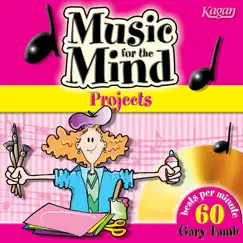 Music for the Mind: Projects by Kagan Publishing & Gary Lamb album reviews, ratings, credits