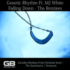 Falling Down the Remixes - EP by Genetic Rhythm album reviews, ratings, credits