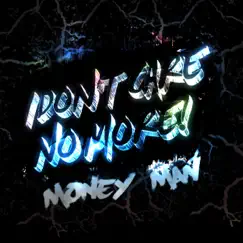 I Dont Care No More - Single by Money Man album reviews, ratings, credits