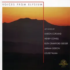 Voices From Elysium: Art Songs by Copland, Cowell, Seeger, Gideon, and Talma by Phyllis Bryn-Julson, Paul Sperry, Beverly Morgan, Da Capo Chamber Players & Constantine Cassolas album reviews, ratings, credits