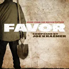 Favor (Original Motion Picture Soundtrack) by Joe Kraemer album reviews, ratings, credits