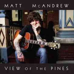 View of the Pines by Matt McAndrew album reviews, ratings, credits
