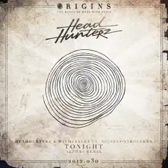 Tonight - Single by Headhunterz, Wildstylez & Noisecontrollers album reviews, ratings, credits
