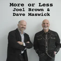 More or Less - Single by Dave Maswick & Joel Brown album reviews, ratings, credits