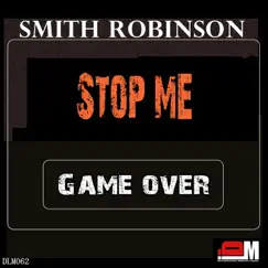 Stop Me - Single by Smith, Robinson album reviews, ratings, credits