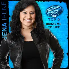 Bring Me to Life (American Idol Performance) - Single by Jena Irene album reviews, ratings, credits