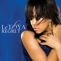 Regret (GL Remix) [feat. Ludacris] - Single by LeToya Luckett album reviews, ratings, credits