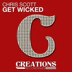 Get Wicked - Single by Chris Scott album reviews, ratings, credits