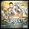 Resurrected from da Streets album lyrics, reviews, download