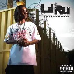 Don't I Look Good - Single by Lil' Ru aka Boobie Samuel album reviews, ratings, credits