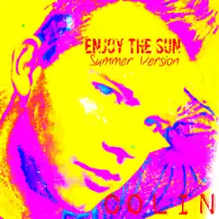 Enjoy the Sun (Summer Version) - Single by Colin album reviews, ratings, credits