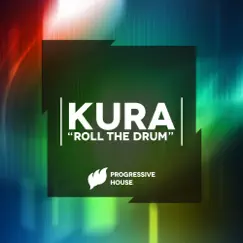 Roll the Drum - Single by Kura album reviews, ratings, credits