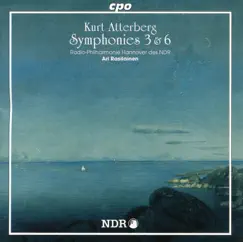 Atterberg: Symphonies Nos. 3 & 6 by Hannover Radio Philharmonic Orchestra & Ari Rasilainen album reviews, ratings, credits